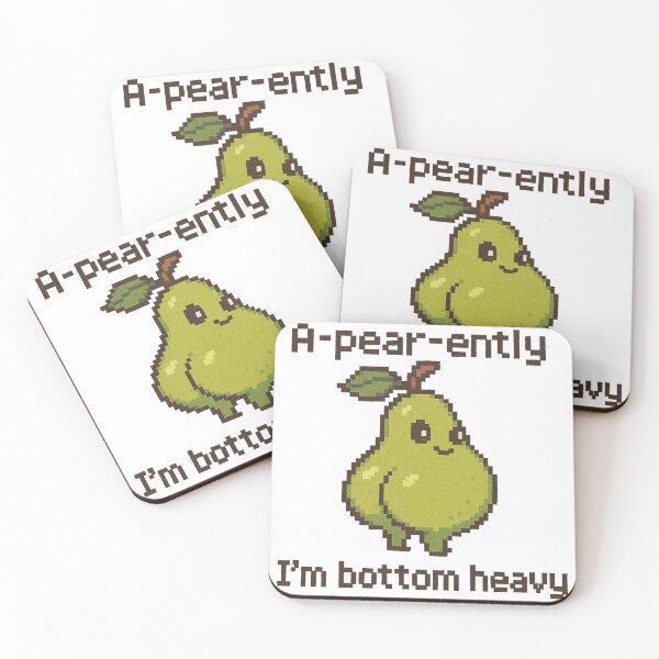 Item preview, A-Pear-ently I'm Bottom Heavy Cute Pixel Pear Funny Pun Design designed and sold by BoxaroundJacks.