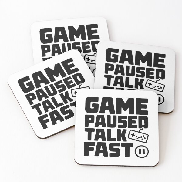 Item preview, Game Paused Talk Fast designed and sold by Frank Ring.