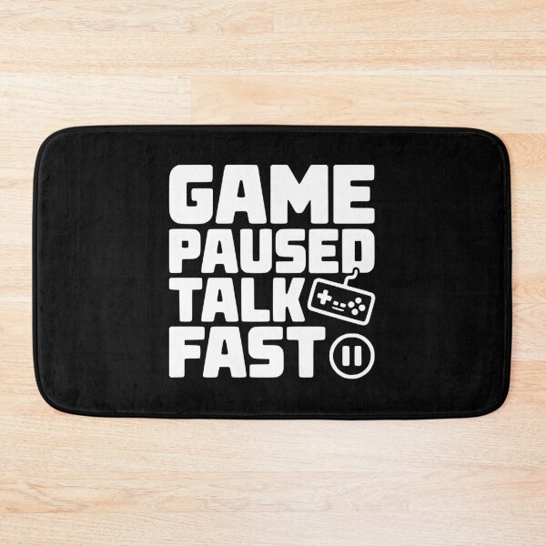 Item preview, Game Paused Talk Fast designed and sold by Frank Ring.