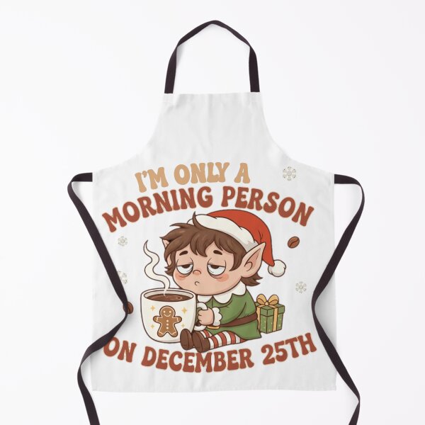 Item preview, I'm Only a Morning Person on December 25th designed and sold by MythoWorldddd.