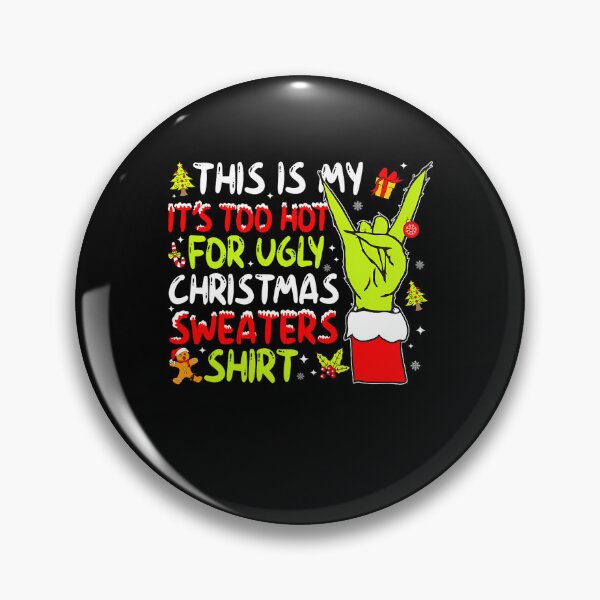 Item preview, Sweaters Is Too Shirt For My Meme Ugly Christmas This Funny It's Hot designed and sold by JasonCorvar.