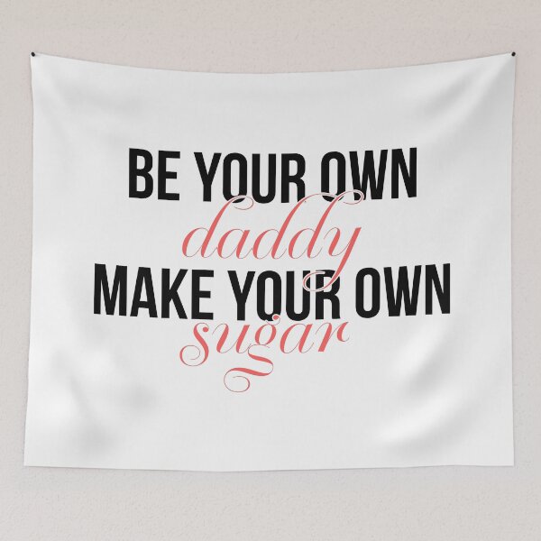 Item preview, Be Your Own Daddy – Feminine Empowerment Typography Poster designed and sold by milafogaca.