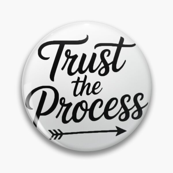 Item preview, Trust the process designed and sold by graphicboyz112.