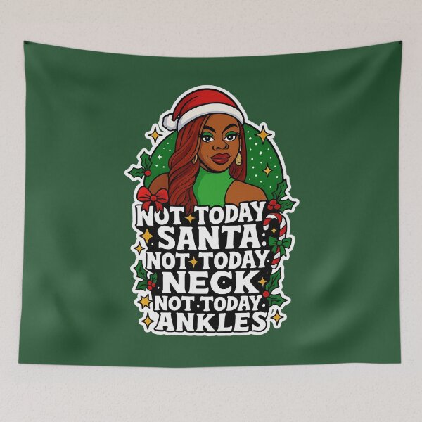 Item preview, Not Today Satan / Neck / Ankles – Holiday Edition Christmas Meme Design designed and sold by GirlyPopped.