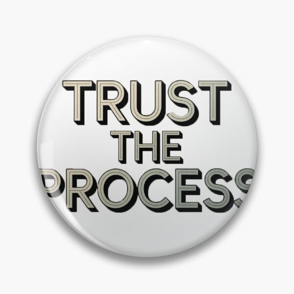 Item preview, Trust the process designed and sold by graphicboyz112.
