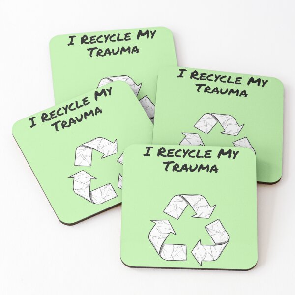 Item preview, Sarcastic Mental Health Tee: I Recycle My Trauma designed and sold by PaletteCleaners.