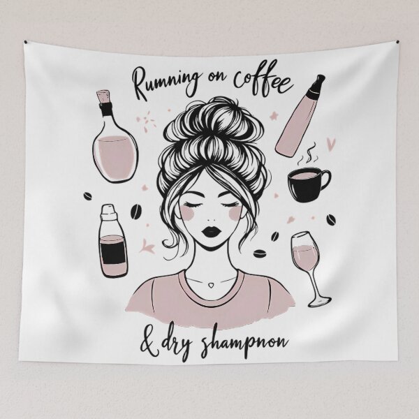 Item preview, Running On Coffee And Dry Shampoo Mom Life designed and sold by DrawDrip.