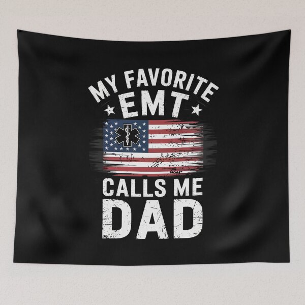 Item preview, My Favorite EMT Calls Me Dad Distressed Patriotic Design designed and sold by Gogetgiggles.