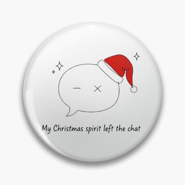 Item preview, My christmas spirit left the chat designed and sold by Nitta Studio.