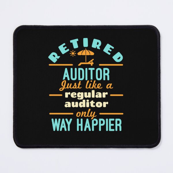 Item preview, Retired Auditor Funny Retirement Happier designed and sold by jaygo.