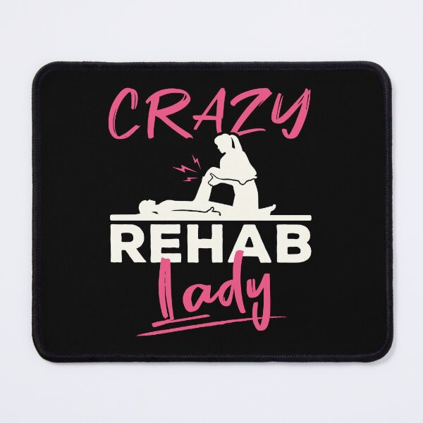 Item preview, Crazy Rehab Lady Physical Therapist Physiotherapist designed and sold by jaygo.