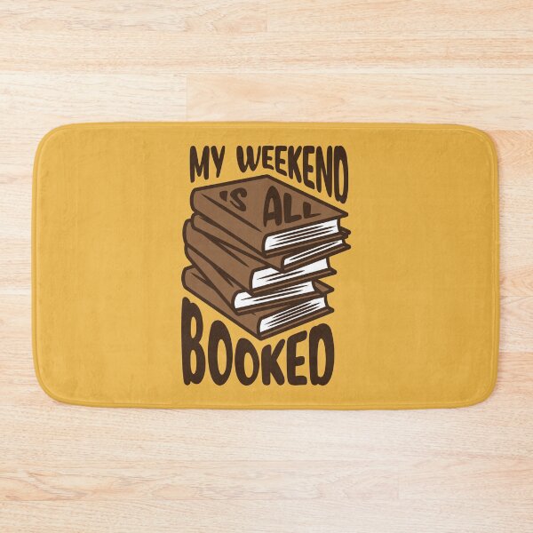 Item preview, My Weekend Is All Booked designed and sold by Trexyca Artworks Store.