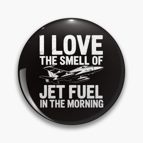 Item preview, I Love the Smell of Jet Fuel in the Morning with F15 Jet designed and sold by MelSurf.