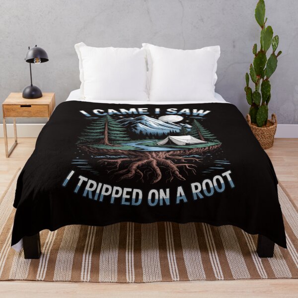 Item preview, I Came I Saw I Tripped On A Root designed and sold by MelSurf.