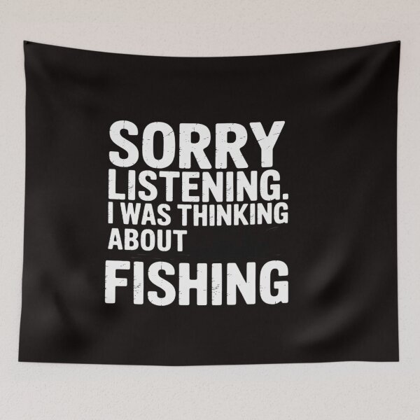 Item preview, Fishing Sarcasm Quotes Joke Hobbies Humor designed and sold by ControlCenter.