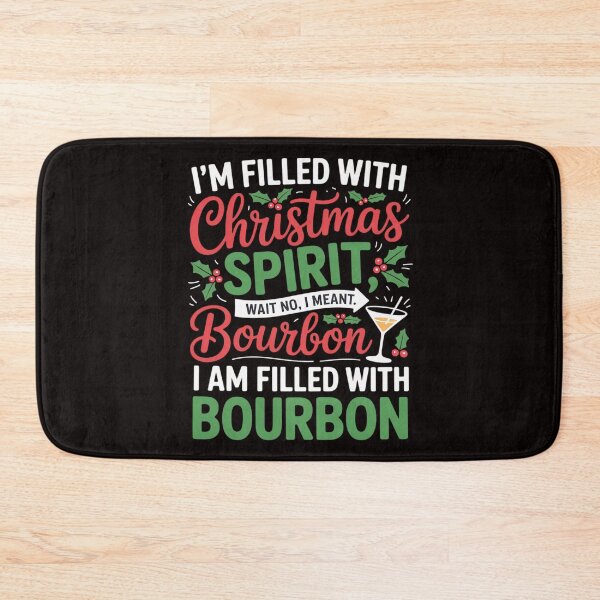 Item preview, Filled With Christmas Spirit Bourbon Xmas Day Party designed and sold by ControlCenter.