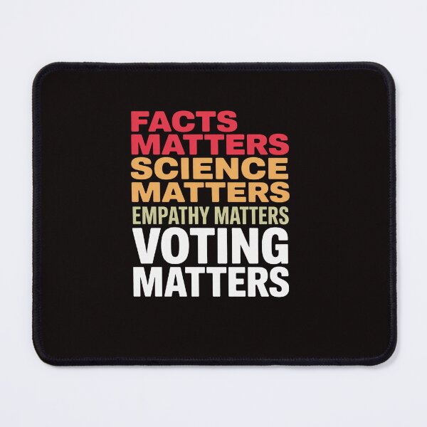 Item preview, Facts Matter Science Matters Voting Matters Liberal Democrat designed and sold by ControlCenter.