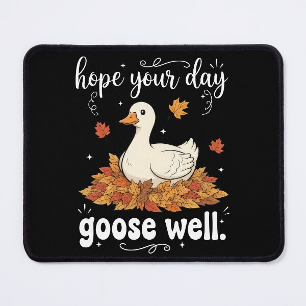Item preview, Hope Your Day Goose Well – Funny Pun Quote designed and sold by TextMood.