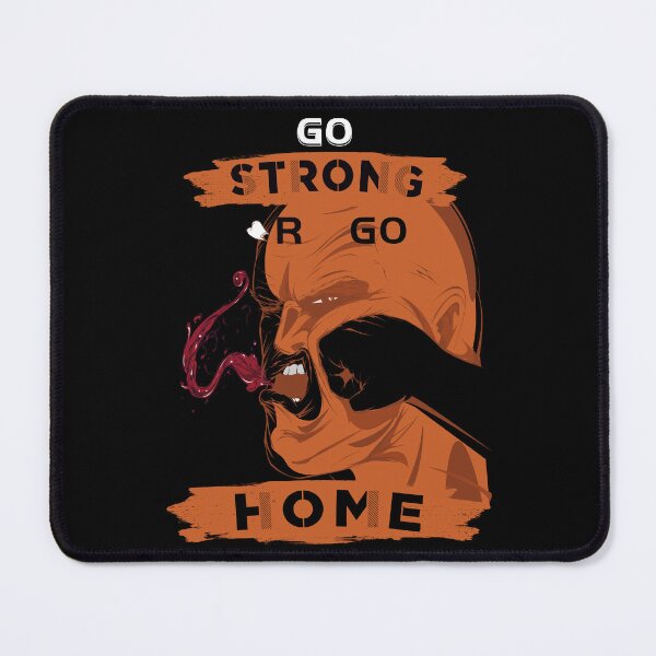 Item preview, Go strong or go home designed and sold by Solid-Tee.
