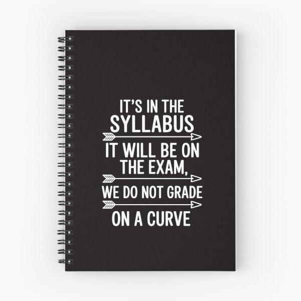 Item preview, College Professor Saying Its In The Syllabus University Exam designed and sold by RatCurry.