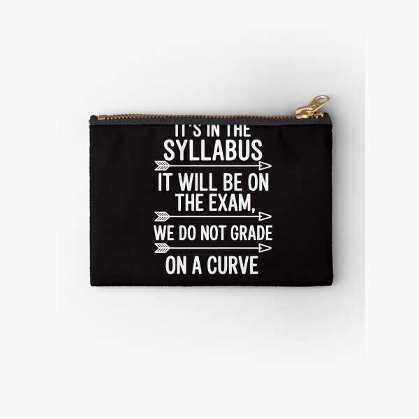 Item preview, College Professor Saying Its In The Syllabus University Exam designed and sold by RatCurry.