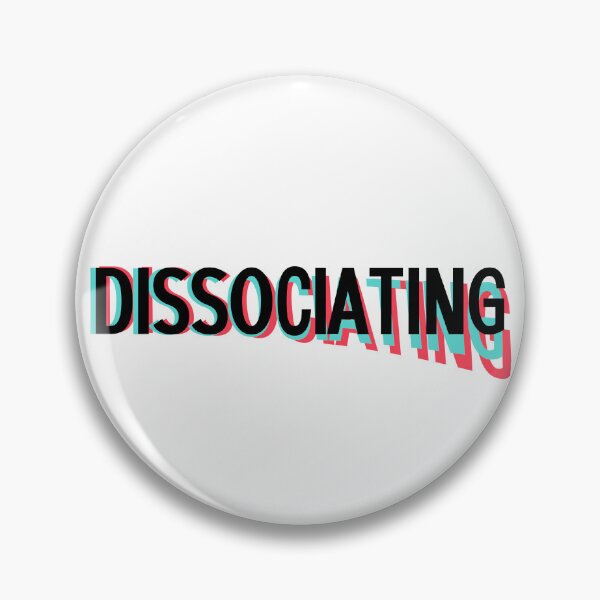Item preview, DISSOCIATING designed and sold by GERTYrb.