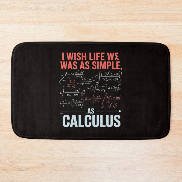 Item preview, Calculus Math Joke Humor Men Women Math Teachers designed and sold by RatCurry.