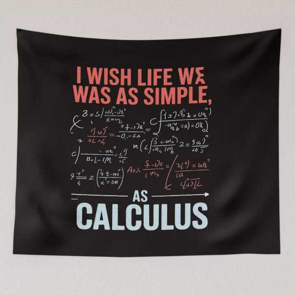 Item preview, Calculus Math Joke Humor Men Women Math Teachers designed and sold by RatCurry.