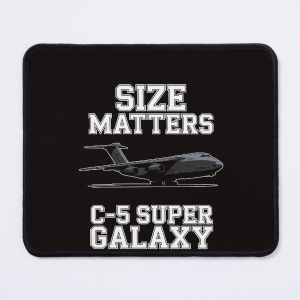 Item preview, C-5 Super Galaxy Size Matters Military Airplane designed and sold by RatCurry.