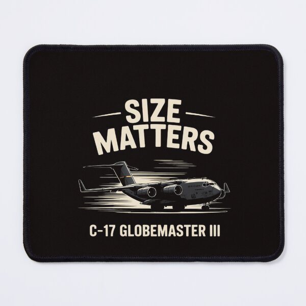 Item preview, C-17 Globemaster III Size Matters Military Airplane designed and sold by RatCurry.