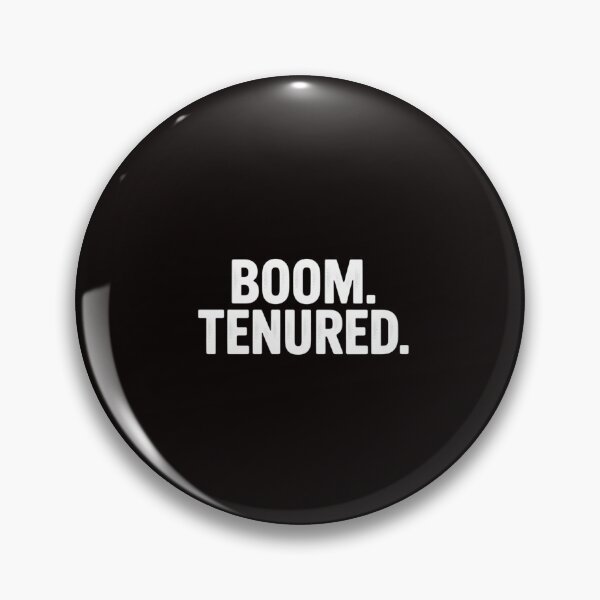 Item preview, Boom Tenured Professor Tenure Teacher Congratulations designed and sold by RatCurry.