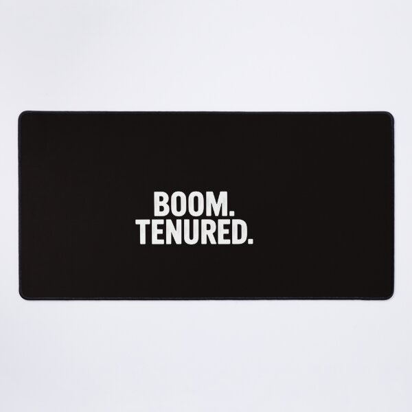 Item preview, Boom Tenured Professor Tenure Teacher Congratulations designed and sold by RatCurry.