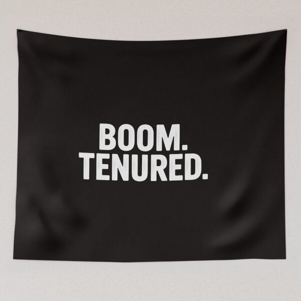 Item preview, Boom Tenured Professor Tenure Teacher Congratulations designed and sold by RatCurry.