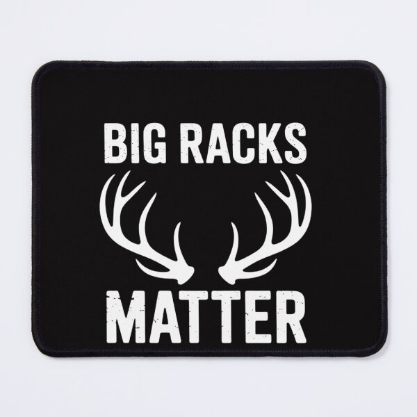 Item preview, Big Racks Matter Deer Buck Hunting Elk Hunter Dad Men designed and sold by OlafLica.