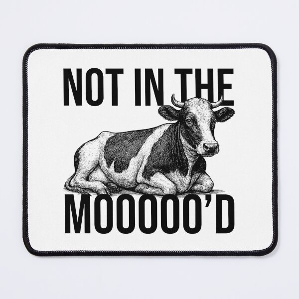 Item preview, Not in the Mooooo'd – Funny Black and White Cow Design designed and sold by xndrlab.