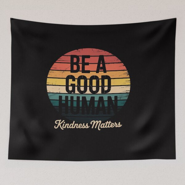 Item preview, Be A Good Human Kindness Matters -Be kind Gift designed and sold by OlafLica.