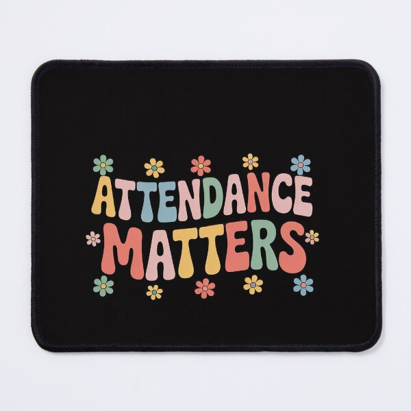 Item preview, Attendance Matters Attendance Clerk Back to School designed and sold by OlafLica.