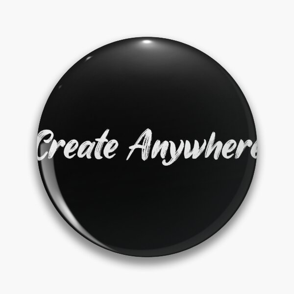 Item preview, Create Anywhere designed and sold by Ninjacatoff.