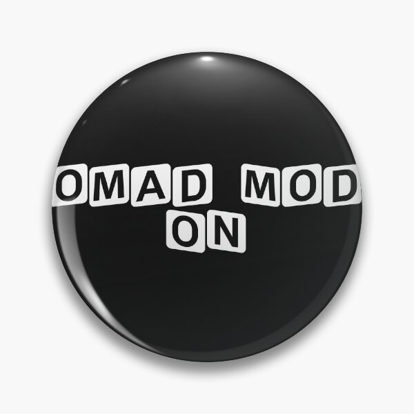Item preview, Nomad Mode: ON designed and sold by Ninjacatoff.