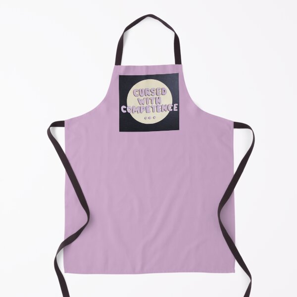 Item preview, Cursed With Competence designed and sold by prunellaparsnip.
