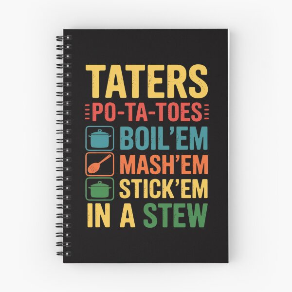 Item preview, Taters Po-ta-toes Boil Em Mash Em Stick Em In A Stew designed and sold by ConceptThena.
