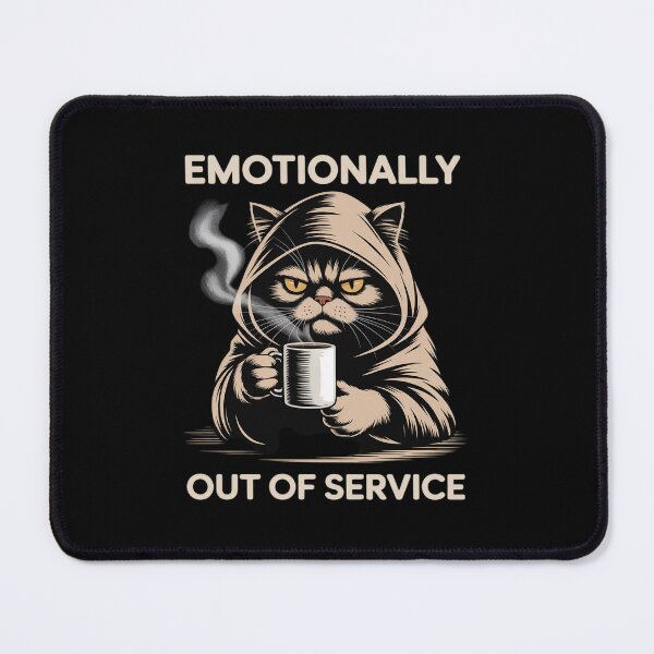 Item preview, Moody Cat Coffee Emotionally Out of Service Funny designed and sold by ShelFisher.