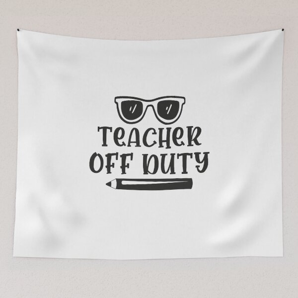 Item preview, Teacher Off Duty - Funny Summer Vacation Gift designed and sold by ArtistAtShadow.