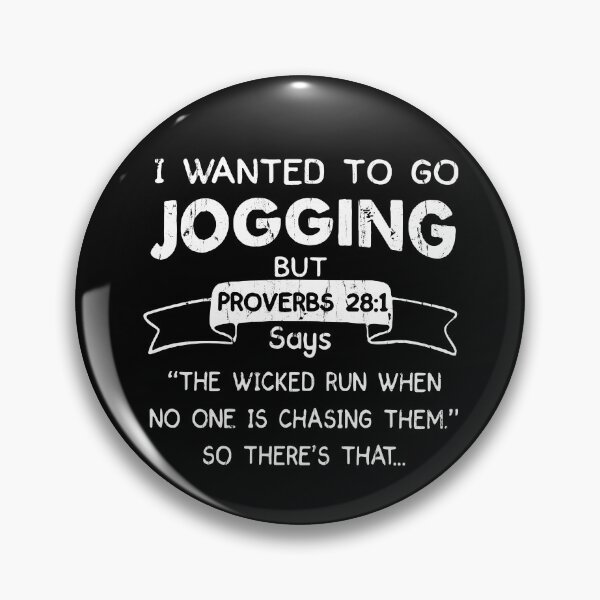 Item preview, I Wanted To Go Jogging But Says The Wicked Run When No One Is Chasing Them designed and sold by passantpossi.