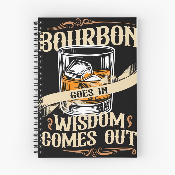 Item preview, Bourbon Goes In Wisdom Comes Out Shirt designed and sold by LashondaGreen89.