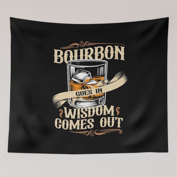 Item preview, Bourbon Goes In Wisdom Comes Out Shirt designed and sold by LashondaGreen89.
