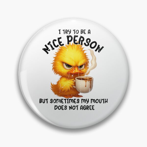 Item preview, I Try To Be A Nice Person But Sometimes My Mouth Does Not Agree designed and sold by fouadsolii.