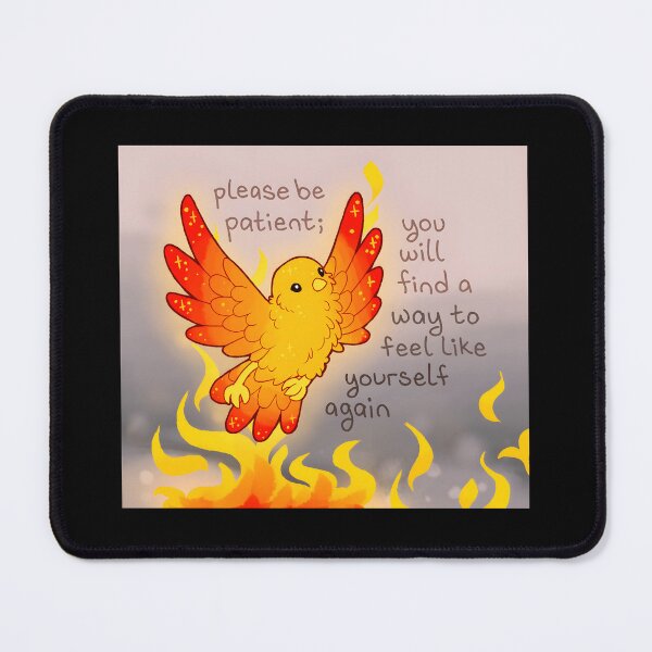 Item preview, You Will Find A Way To Feel Like Yourself Again Phoenix designed and sold by tandydowers.
