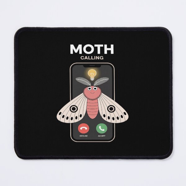 Item preview, Moth Calling Funny Insect designed and sold by ShelFisher.