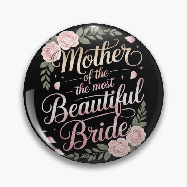 Item preview, Mother of The Most Beautiful Bride, Wedding Bridal Shower designed and sold by Sandrhaus.